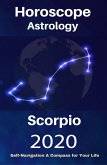 Scorpio Horoscope & Astrology 2020 (Your Complete Personology Guide, #11) (eBook, ePUB)