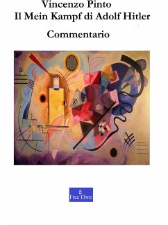 Il Mein Kampf di Adolf Hitler: Commentario (eBook, ePUB) - Pinto, Vincenzo