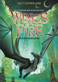 Moons Erwachen / Wings of Fire Bd.6 - Sutherland, Tui T.