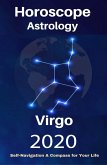 Virgo Horoscope & Astrology 2020 (Your Complete Personology Guide, #9) (eBook, ePUB)