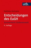 Entscheidungen des EuGH (eBook, ePUB) Entscheidungen des EuGH (eBook, ePUB)