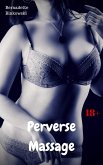 Perverse Massage (eBook, ePUB)