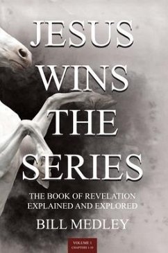 JESUS WINS THE SERIES VOL.1 (eBook, ePUB) - Medley, Bill