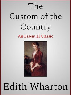 The Custom of the Country (eBook, ePUB) - Wharton, Edith