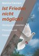 Ist Frieden nicht möglich? - Bild 1