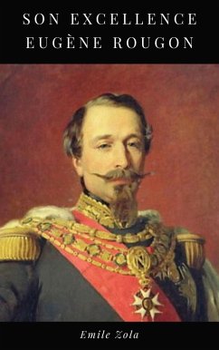 Cover Son Excellence Eugène Rougon (eBook, ePUB)