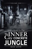 THE INNER CITY CONCRETE JUNGLE (eBook, ePUB)