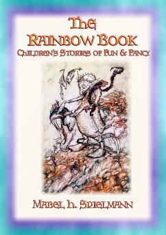 The Rainbow Book - Tales of Fun & Fancy for Children (eBook, ePUB)