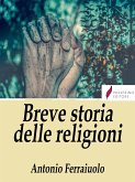 Breve storia della religioni (eBook, ePUB)