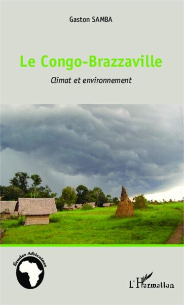 Le Congo-Brazzaville Le Congo-Brazzaville