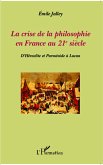 La crise de la philosophie en France au 21e siècle