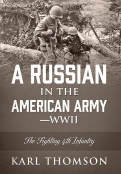 A Russian in the American Army - WWII - Thomson, Karl