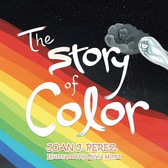 The Story of Color - Perez, Joan J.