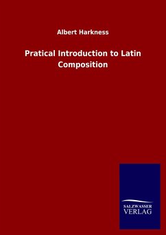 Pratical Introduction to Latin Composition - Harkness, Albert