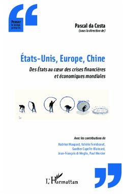 États-Unis, Europe, Chine - Da Costa, Pascal