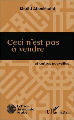 Ceci n'est pas à vendre - Aboukhalid, Khalid