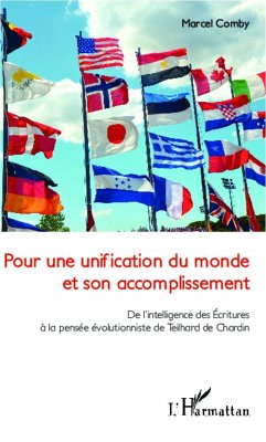 Pour une unification du monde et son accomplissement - Comby, Marcel