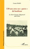 130 ans avec un patro de banlieue