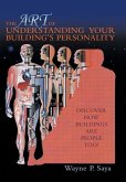 The Art of Understanding Your Building's Personality
