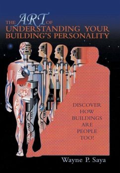 The Art of Understanding Your Building's Personality Cover The Art of Understanding Your Building's Personality