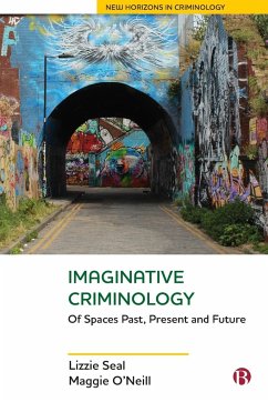 Imaginative Criminology - Seal, Lizzie; O'Neill, Maggie