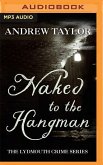 Naked to the Hangman