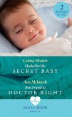 Healed By His Secret Baby / Best Friend To Doctor Right: Healed by His Secret Baby / Best Friend to Doctor Right (Mills & Boon Medical) (eBook, ePUB)