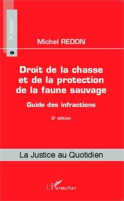 Droit de la chasse et de la protection de la faune sauvage - Redon, Michel