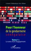 Pour l'honneur de la gendarmerie sénégalaise Tome 1