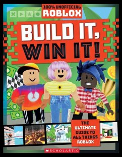 Roblox: Build It, Win it! (100% Unofficial) - Scholastic