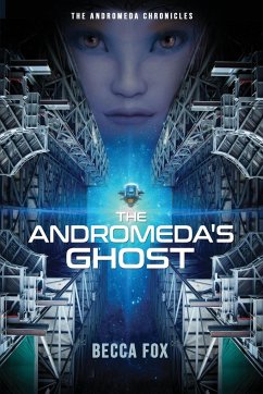 The Andromeda's Ghost - Fox, Becca