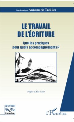 Le travail de l'écriture - Trekker, Annemarie