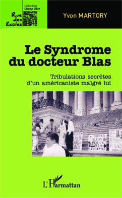 Le Syndrome du docteur Blas - Martory, Yvon
