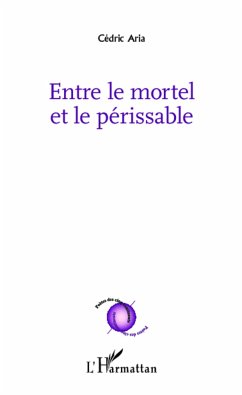 Entre le mortel et le périssable - Aria, Cédric