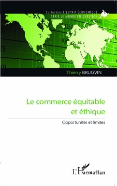 Commerce équitable et éthique - Brugvin, Thierry