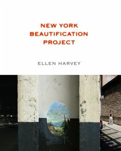 Ellen Harvey: New York Beautification Project - Harvey, Ellen