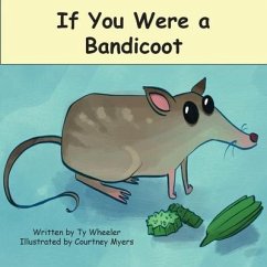 If You Were a Bandicoot - Wheeler, Ty