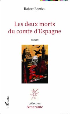 Les deux morts du comte d'Espagne - Romieu, Robert