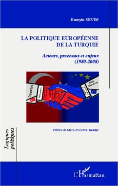 La politique européenne de la Turquie - Sevim, Huseyin