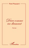 Dure comme un diamant (Roman)