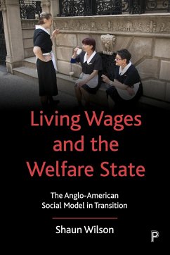 Living Wages and the Welfare State - Wilson, Shaun