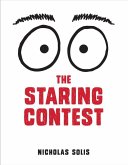 The Staring Contest The Staring Contest