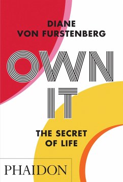 Own It: The Secret of Life - Fürstenberg, Diane von