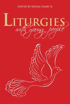 Liturgies with Young People - Lynch SJ, Finbarr