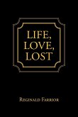 Life, Love, Lost