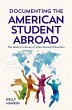 Documenting the American Student Abroad - Bild 1