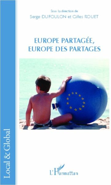 Europe partagée, Europe des partages Europe partagée, Europe des partages
