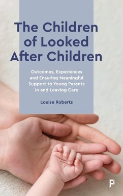 The Children of Looked After Children - Roberts, Louise