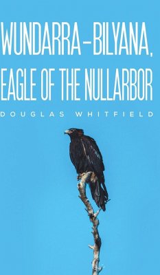 Cover Wundarra-Bilyana, Eagle of the Nullarbor