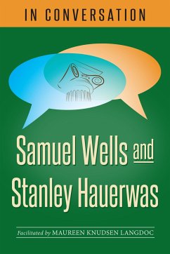 In Conversation - Wells, Samuel; Hauerwas, Stanley